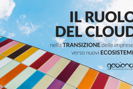 Il ruolo del cloud