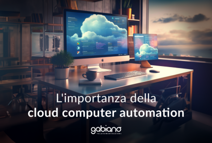 L'importanza della cloud computer automation per le aziende